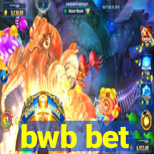 bwb bet